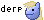 derp :derp: